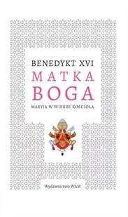 Matka Boga. Refleksje mariologiczne - E-booki - religia - miniaturka - grafika 1
