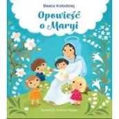 Powieści i opowiadania - Opowieść o Maryi - miniaturka - grafika 1
