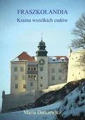 Poezja - Poligraf Fraszkolandia Kraina wszelkich cudów - Dutkiewicz Maria - miniaturka - grafika 1
