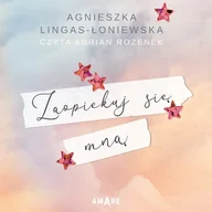 Audiobooki dla dzieci i młodzieży - Zaopiekuj się mną Agnieszka Lingas-Łoniewska - miniaturka - grafika 1