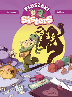 Pluszaki sisters. Sisters - Komiksy dla dzieci - miniaturka - grafika 1