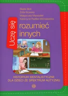 Pedagogika i dydaktyka - Blok Beata, Brzeska Zofia, Marszałek Małgorzata Uczę się rozumieć innych - miniaturka - grafika 1