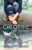 Literatura obyczajowa - Chłopiec z ulicy Wschodniej - miniaturka - grafika 1
