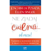 Ekonomia - MT Biznes Nie zjadaj cukierka od razu! - Joachim Posada, Ellen Singer - miniaturka - grafika 1