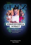 E-booki - poradniki - Gen Z. Wirus szczęścia w pracy - miniaturka - grafika 1