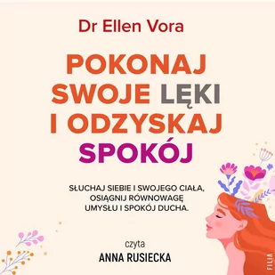 Pokonaj swoje lęki i odzyskaj spokój - Audiobooki - poradniki - miniaturka - grafika 1