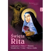 Pozostałe książki - ŚWIĘTA RITA. SANKTUARIA W POLSCE - miniaturka - grafika 1