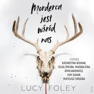 Audiobooki - kryminał, sensacja, thriller - Morderca jest wśród nas Lucy Foley - miniaturka - grafika 1