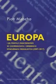 Pomoce naukowe - Europa i jej profile znaczeniowe w chorwackich.. - Piotr Mirocha - miniaturka - grafika 1