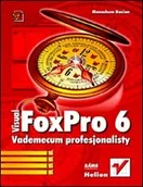 Systemy operacyjne i oprogramowanie - Visual FoxPro 6. Vademecum profesjonalisty - miniaturka - grafika 1