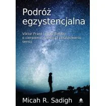 Sadigh Micah R. Podróż egzystencjalna - Psychologia - miniaturka - grafika 1