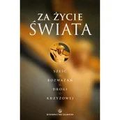 Religia i religioznawstwo - Za życie świata - miniaturka - grafika 1