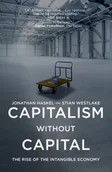 Ekonomia - PRINCETON UNIVERSITY PRESS CAPITALISM WITHOUT CAPITAL - miniaturka - grafika 1