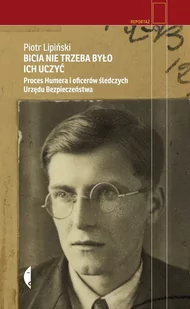 Czarne Bicia nie trzeba było ich uczyć - Piotr Lipiński - Felietony i reportaże - miniaturka - grafika 2