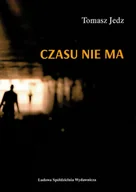 Poezja - Czasu nie ma - miniaturka - grafika 1