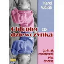 Chłopiec czy dziewczynka czyli jak zaplanować płeć dziecka - Wysyłka od 3,99 - Poradniki dla rodziców - miniaturka - grafika 1