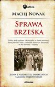 Historia Polski - Bellona Maciej Nowak Sprawa brzeska - miniaturka - grafika 1