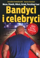 Wywiady - Jarosław Sokołowski MASA; Janusz Szostak Bandyci i celebryci - miniaturka - grafika 1