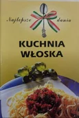 Książki kucharskie - Kuchnia włoska - miniaturka - grafika 1