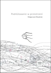 Podróżowanie w przestrzeni Nowa - Poezja - miniaturka - grafika 1