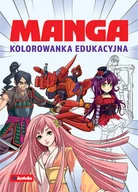 Poradniki hobbystyczne - Manga. Kolorowanka edukacyjna - miniaturka - grafika 1