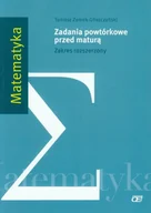 Podręczniki dla liceum - Matematyka. Zadania powtórkowe przed maturą. Zakres rozszerzony. Klasa 1-3. Materiały pomocnicze - szkoła ponadgimnazjalna - Tomasz Zamek-Gliszczyński - miniaturka - grafika 1