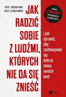 Poradniki hobbystyczne - Jak radzić sobie z ludźmi których nie da się znieść Brinkman Rick Kirschner Rick - miniaturka - grafika 1