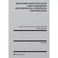 Prawo - Metafory konceptualne jako narzędzia rozumowania i poznania prawniczego - Augustyn Rafał, Iwona Witczak-Plisiecka, Sylwia Wojtczak - miniaturka - grafika 1