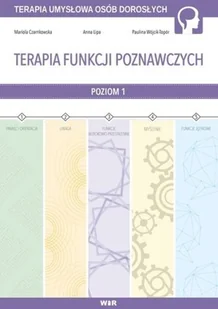 Czarnkowska Mariola, Lipa Anna, Wójcik-To Paulina Terapia funkcji poznawczych cz.1 - Pedagogika i dydaktyka - miniaturka - grafika 2