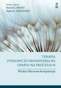 Poradniki psychologiczne - GWP PROFESJONALNE Terapia poznawczo-behawioralna oparta na procesach. Wiedza i kluczowe kompetencje Hofmann G. Stefan, Hayes C. Steven - miniaturka - grafika 1