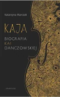 E-booki - biografie - Kaja. Biografia Kai Danczowskiej - miniaturka - grafika 1