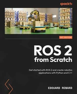 E-booki obcojęzyczne - ROS 2 from Scratch - miniaturka - grafika 1