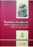 Biografie i autobiografie - Kazimierz Sosnkowski - miniaturka - grafika 1