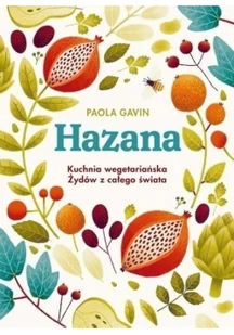 WYDAWNICTWO BUCHMANN SP. Z O.O. HAZANA KUCHNIA WEGETARIAŃSKA ŻYDÓW Z CAŁEGO ŚWIATA - Książki kucharskie - miniaturka - grafika 2