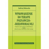 Psychologia - Wydawnictwo Uniwersytetu Jagiellońskiego Kokoszka Andrzej Wprowadzenie do terapii poznawczo-behawioralnej - miniaturka - grafika 1