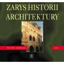 WSiP Branża budownictwo. Dokumentacja budowlana. Zarys historii architektury. Nauczanie zawodowe. Podręcznik. Część 2 - szkoła ponadgimnazjalna - Wanda Bog - Podręczniki dla liceum - miniaturka - grafika 1
