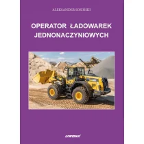 Operator ładowarek jednonaczyniowych - Aleksander Sosiński - Podręczniki dla liceum - miniaturka - grafika 1
