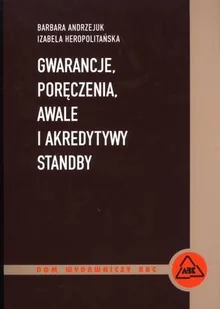 Gwarancje Poręczenia Awale i Akredytywy Standby - Finanse, księgowość, bankowość - miniaturka - grafika 1