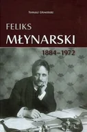 Biografie i autobiografie - Feliks Młynarski 1884-1972 - miniaturka - grafika 1
