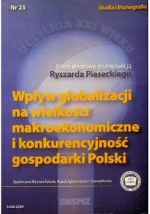 Wpływ globalizacji na wielkości makroekonomiczne i konkurencyjność gospodarki Polski - Biznes - miniaturka - grafika 1
