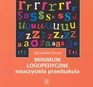 Minimum logopedyczne nauczyciela przedszkola - Materiały pomocnicze dla nauczycieli - miniaturka - grafika 1