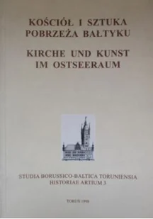 Kościół i sztuka pobrzeża Bałtyku - Książki o kulturze i sztuce - miniaturka - grafika 1