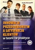Biznes - Innowacje przedsiębiorstw a satysfakcja klientów w teorii i w praktyce - miniaturka - grafika 1