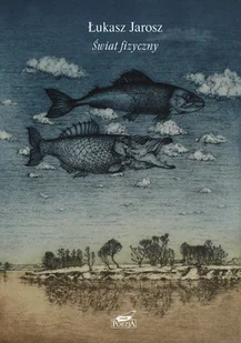 Świat fizyczny - Poezja - miniaturka - grafika 1