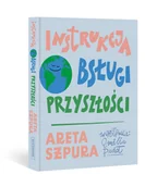 Nauki przyrodnicze - Buchmann Instrukcja obsługi przyszłości - miniaturka - grafika 1