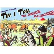 Komiksy dla dzieci - Tim i Tom na Dzikim Zachodzie - miniaturka - grafika 1