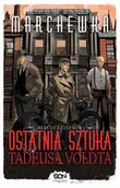 Fantasy - Ostatnia sztuka Tadeusa Voldta - Tomasz Marchewka - ebook - miniaturka - grafika 1