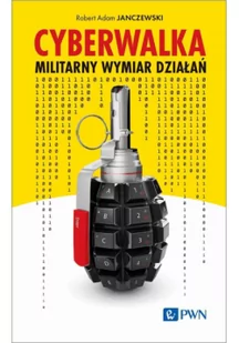 Cyberwalka. Militarny wymiar działań - Podstawy obsługi komputera - miniaturka - grafika 2