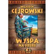 Książki podróżnicze - Bernardinum Wyspa na prerii - Wojciech Cejrowski - miniaturka - grafika 1