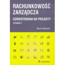 CeDeWu Rachunkowość zarządcza zorientowana na projekty - Marcin Klinowski